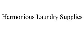 HARMONIOUS LAUNDRY SUPPLIES