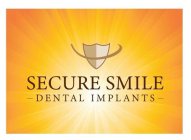 SECURE SMILE DENTAL IMPLANTS