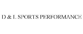 D & L SPORTS PERFORMANCE