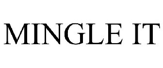 MINGLE IT