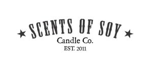 SCENTS OF SOY CANDLE CO. EST 2011
