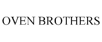 OVEN BROTHERS