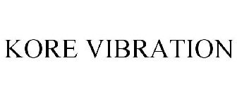 KORE VIBRATION