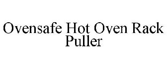 OVENSAFE HOT OVEN RACK PULLER