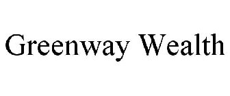 GREENWAY WEALTH