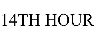 14TH HOUR