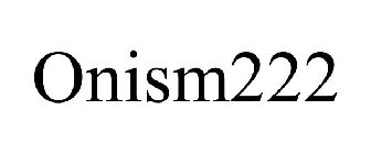 ONISM222