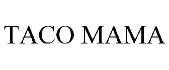 TACO MAMA