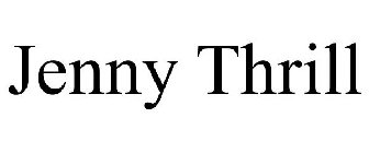 JENNY THRILL