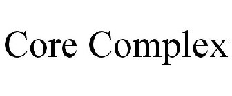 CORE COMPLEX