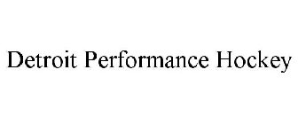 DETROIT PERFORMANCE HOCKEY
