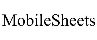 MOBILESHEETS