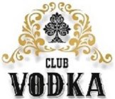 CLUB VODKA
