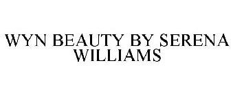 WYN BEAUTY BY SERENA WILLIAMS