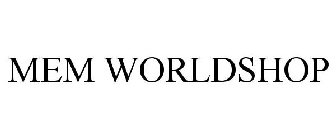 MEM WORLDSHOP