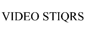 VIDEO STIQRS