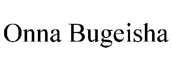 ONNA-BUGEISHA