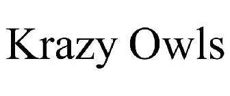 KRAZY OWLS
