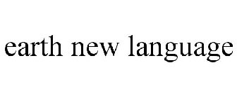 EARTH NEW LANGUAGE