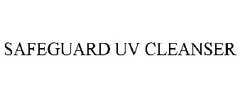 SAFEGUARD UV CLEANSER