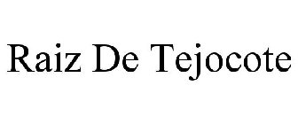 RAIZ DE TEJOCOTE