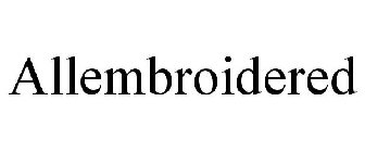 ALLEMBROIDERED