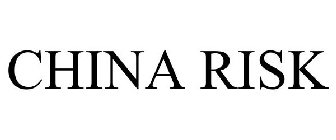 CHINA RISK