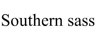 SOUTHERN SASS