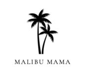 MALIBU MAMA