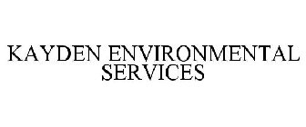 KAYDEN ENVIRONMENTAL SERVICES