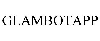 GLAMBOTAPP