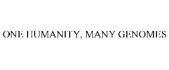 ONE HUMANITY, MANY GENOMES