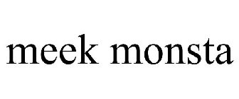 MEEK MONSTA