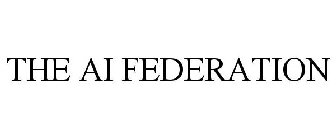 THE AI FEDERATION