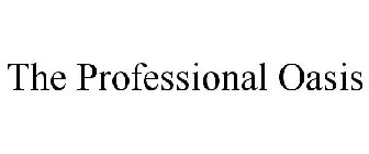 THE PROFESSIONAL OASIS