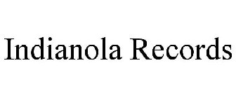 INDIANOLA RECORDS