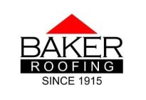 BAKER ROOFING SINCE 1915