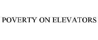 POVERTY ON ELEVATORS