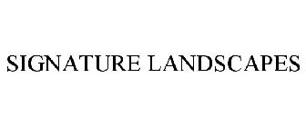 SIGNATURE LANDSCAPES