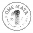 1 ONE MATE 100% NATURAL & ORGANIC YERBA MATE INFUSED ENERGY