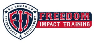 FIT FREEDOM IMPACT TRAINING HUMAN PERFORMANCE DEVELOPMENT