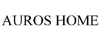 AUROS HOME