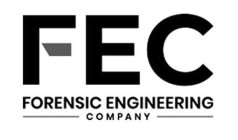 FEC FORENSIC ENGINEERING COMPANY