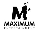 M MAXIMUM ENTERTAINMENT