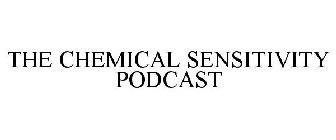 THE CHEMICAL SENSITIVITY PODCAST