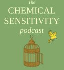 THE CHEMICAL SENSITIVITY PODCAST