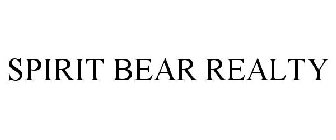 SPIRIT BEAR REALTY