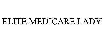 ELITE MEDICARE LADY
