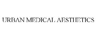 URBAN MEDICAL AESTHETICS