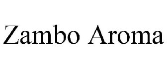 ZAMBO AROMA
